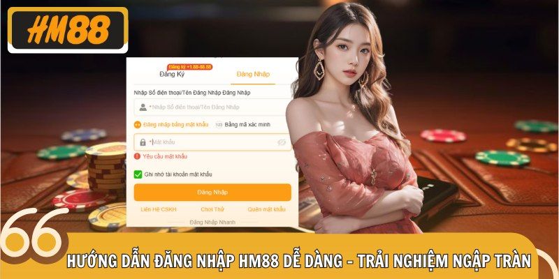 Hướng Dẫn Đăng Nhập HM88 Dễ Dàng