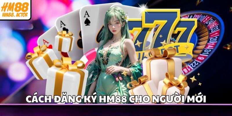 Cách đăng ký HM88 cho người mới
